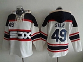 Chicago White Sox #49 Chris Sale White Sawyer Hooded Sweatshirt Alternate Home MLB Hoodie,baseball caps,new era cap wholesale,wholesale hats